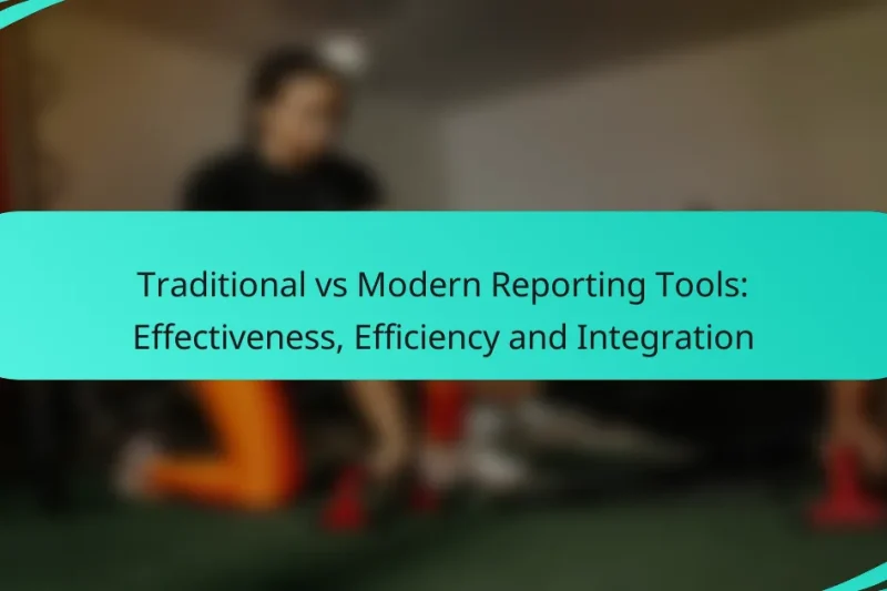 Traditional vs Modern Reporting Tools: Effectiveness, Efficiency and Integration
