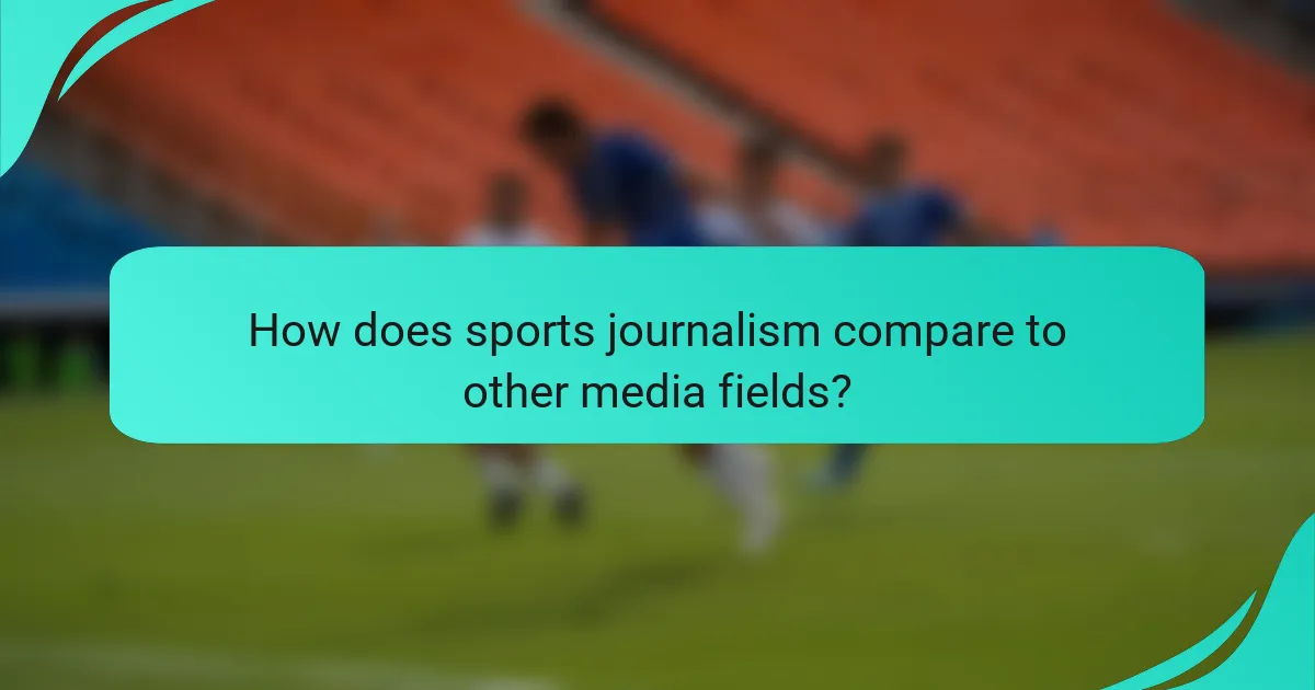 How does sports journalism compare to other media fields?