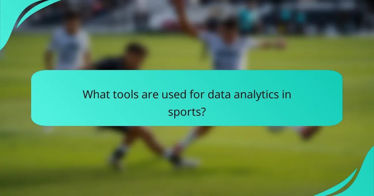 What tools are used for data analytics in sports?